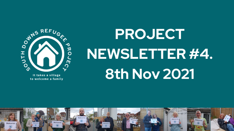 South Downs Refugee Project Update #4. 8th Nov 2021